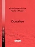 René de Maricourt et Paul de Musset - Donatien.