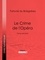 Fortuné Du Boisgobey et  Ligaran - Le Crime de l'Opéra - Tome second.