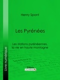  Henry Spont - Les Pyrénées - Les stations pyrénéennes, la vie en haute montagne.