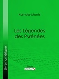  Karl-des-Monts - Les Légendes des Pyrénées.