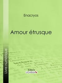  Enacryos - Amour étrusque.