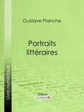 Gustave Planche et  Ligaran - Portraits littéraires.