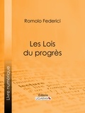 Romolo Federici et  Ligaran - Les Lois du progrès.