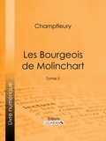  Champfleury et  Ligaran - Les Bourgeois de Molinchart - Tome II.