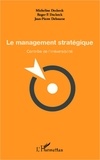 Jean-Pierre Debourse - Le management stratégique - Contrôle de l'irréversibilité.