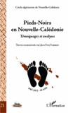 Jean-Yves Faberon - Pieds-noirs en Nouvelle-Calédonie - Témoignages et analyses.