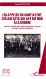 Djoudi Attoumi - Les appelés du contingent, ces soldats qui ont dit non à la guerre - Une face cachée de l'armée coloniale française pendant la guerre d'Algérie.