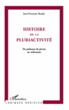 Jean-François Boudy - Histoire de la pluriactivité - Du polisseur de pierres au webmaster.