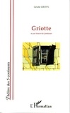 Gérald Gruhn - Griotte - Une histoire de framboises.