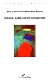 Pierre-Yves Raccah - Signes, langues et cognition.