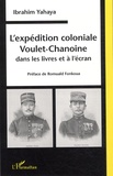 Ibrahim Yahaya - L'expédition coloniale Voulet-Chanoine dans les livres et à l'écran.