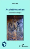 Erick Cakpo - Art chrétien africain - Caractéristiques et enjeux.