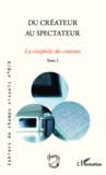 Bruno Cailler - Cahiers de champs visuels N° 8/9 : Du créateur au spectateur - La cinéphilie des cinéastes, Tome 2.