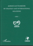 Abdelhak Azzouzi - Moroccan yearbook of strategy and international relations (2013).