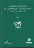Abdelhak Azzouzi - Annuaire marocain de la stratégie et des relations internationales (2013).