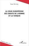 Inan Sevinç - La Cour européenne des droits de l'homme et la Turquie.