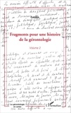  OAREIL - Fragments pour une histoire de la gérontologie - Volume 2.