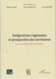 Philippe Clerc et Driss Guerraoui - Intégrations régionales et prospective des territoires - Comparaisons internationales.