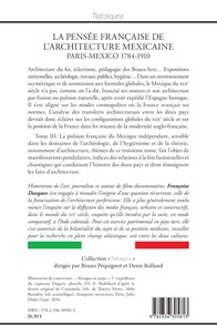 La pensée française de l'architecture mexicaine, Paris-Mexico 1784-1910. Tome 3, Architectures et univers mental