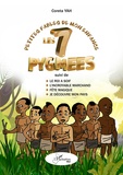 Coreta Yah - Petites fables de mon enfance - Les 7 pygmées suivi de Le roi a soif, L'Incroyable marchand, Fête magique, Je découvre mon pays.