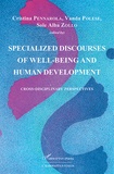 Cristina Pennarola et Vanda Polese - Specialized discourses of well-being and human development - Cross-disciplinary perspectives.