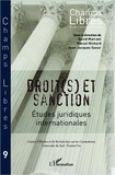 Anonyme - Champs Libres N° 9 : Droit(s) et sanction - Etudes juridiques internationales.
