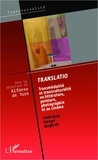Alfonso de Toro - Translatio - Transmédialité et transculturalité en littérature, peinture, photographie et au cinéma : Amériques, Europe, Maghreb.