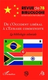 Robert Estivals - Revue de bibliologie N° 78 : De l'Occident libéral à l'Eurasie communiste - La bibliologie coloniale.