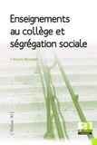 François Baluteau - Enseignements au collège et ségrégation sociale.
