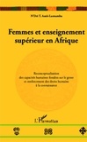 Assié-Lumumba N'Dri T. - Femmes et enseignement supérieur en Afrique - Reconceptualisation des capacités humaines fondées sur le genre et renforcment des droits humains à la connaissance.