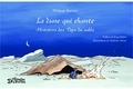 Philippe Bastien - La dune qui chante - Histoires des Pays du sable.