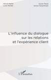 Luce Abrate - L'influence du dialogue sur les relations et l'expérience client.