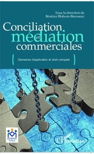 Béatrice Blohorn-Brenneur - Conciliation et médiation commerciales - Domaines d'application et droit comparé.