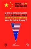 Robert Estivals - Le cycle interséculaire du libéralisme et du communisme - Vers la lutte finale ?.