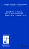 Dongo Rémi Kouabenan et Michel Dubois - Conditions de travail, évaluation des risques et management de la sécurité.