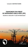 Kubeterzié Constantin Dabiré - Financement d'un projet de partenariats public-privé (PPP) - Missions du consultant et guide méthodologique.