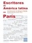 Milagros Palma - Escritores de América latina en Paris - Edition en langue espagnole.