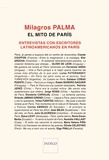 Milagros Palma - El mito de París - Entrevistas con escritores de América latina.