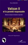 Pierre Koulodji - Vatican II et la parenté responsable - Histoire et analyse de Gaudium et spes 50,2.