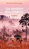 Jean-Pierre Heyko Lekoba - Les sentiers des origines - O'tsina.