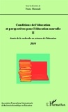 Franc Morandi - Conditions de l'éducation et perspectives pour l'éducation nouvelle N° : Année de la recherche en sciences de l'éducation 2014.