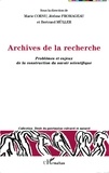 Marie Cornu et Jérôme Fromageau - Archives de la recherche - Problèmes et enjeux de la construction du savoir scientifique.