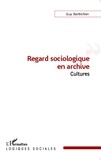 Guy Barbichon - Regard sociologique en archive - Cultures.