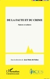 Jean Motte - De la faute au crime - Natures et cultures.