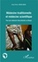 Simon-Pierre Mvone Ndong - Médecine traditionnelle et médecine scientifique - Pour une médecine interculturelle en Afrique.