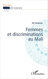 Aly Tounkara - Femmes et discriminations au Mali.