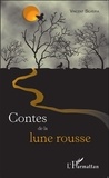 Vincent Silveira - Contes de la lune rousse.