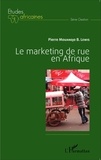 Pierre Mouandjo B-Lewis - Le marketing de rue en Afrique.