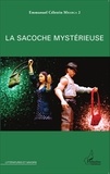 Emmanuel Célestin Mbarga 2 - La sacoche mystérieuse.