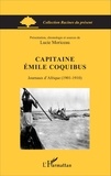 Lucie Moriceau - Capitaine Emile Coquibus - Journaux d'Afrique (1901-1910).